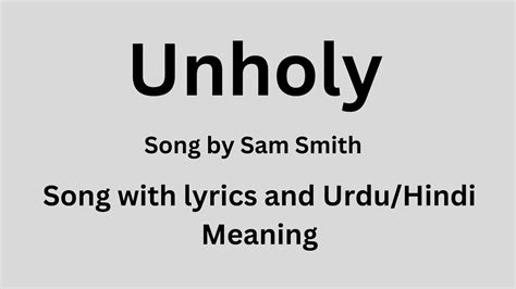 song meaning in hindi|unholy song meaning in hindi.